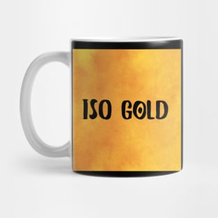 In Search Of Gold Mug